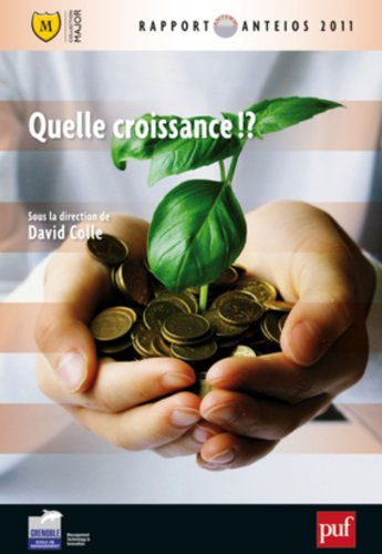 Quelle croissance !? : rapport Anteios 2011