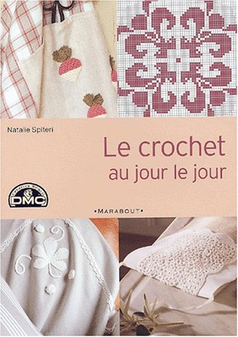 Le crochet au jour le jour