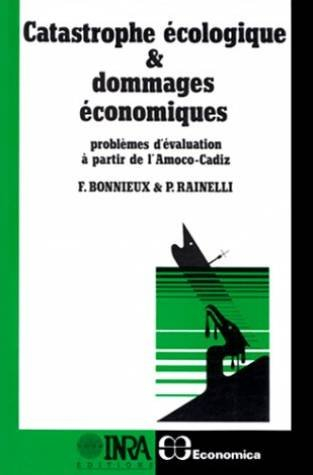 Catastrophe écologique et dommages économiques : problèmes d'évaluation à partir de l'Amoco-Cadiz