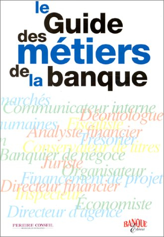 Le guide des métiers de la banque