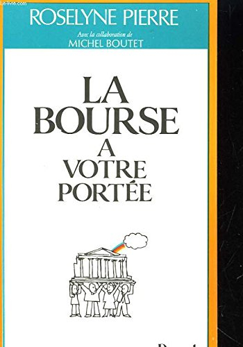 La Bourse à votre portée