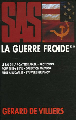La guerre froide. Vol. 2