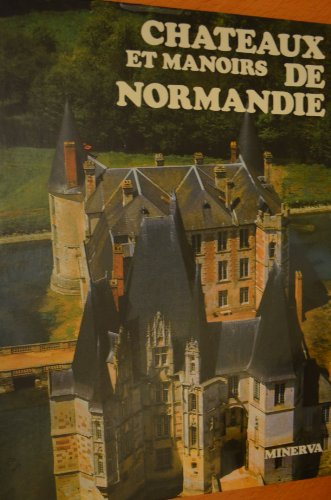 chateaux et manoirs de normandie