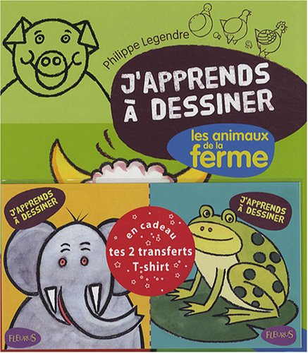 j'apprends à dessiner les animaux de la ferme , 2 transferts pour t-shirt en cadeau
