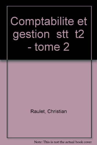 Comptabilité et gestion : terminales STT. Vol. 2