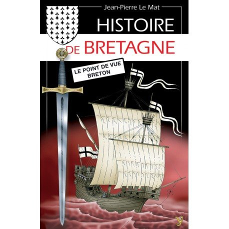 Histoire de Bretagne : le point de vue breton