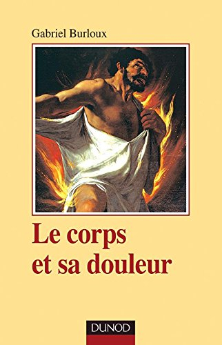 Le corps et sa douleur