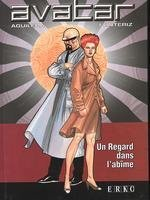 Avatar. Vol. 1. Un regard dans l'abîme