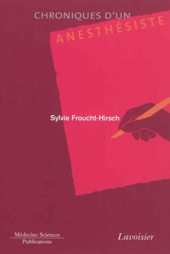 Chroniques d'un anesthésiste