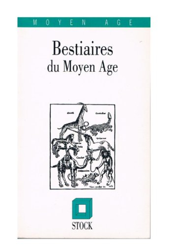 bestiaires du moyen age