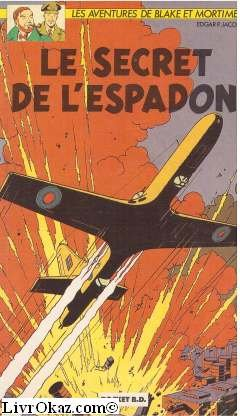 Les aventures de Blake et Mortimer. Le secret de l'Espadon. Vol. 3. SX1 contre-attaque