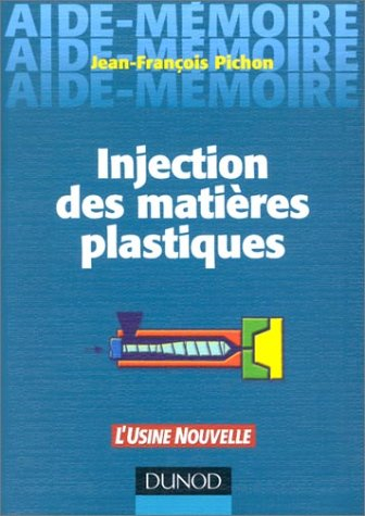 Injection des matières plastiques