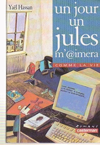Un jour, un jules m'aimera