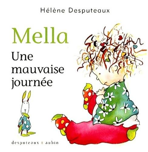 mella, une mauvaise journée