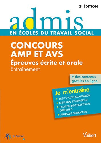 Concours AMP et AVS : épreuves écrite et orale : entraînement