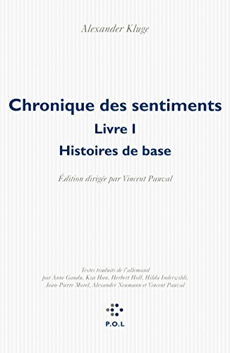 Chronique des sentiments. Vol. 1. Histoires de base