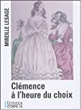 Clémence à l'heure du choix