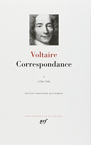 Correspondance. Vol. 1. Décembre 1704-décembre 1738