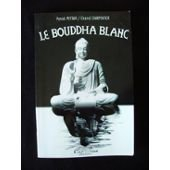 Le bouddha blanc