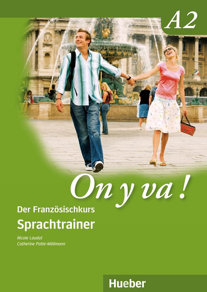 On y va ! A2. Sprachtrainer: Der Französischkurs