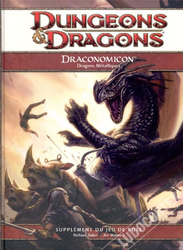 Play Factory - Dungeons & Dragons 4.0 : Draconomicon 2 - Dragons Métalliques