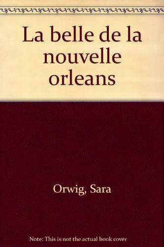 la belle de la nouvelle-orléans