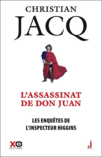 Les enquêtes de l'inspecteur Higgins. Vol. 15. L'assassinat de Don Juan