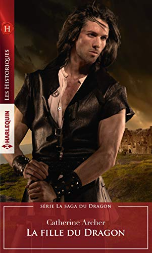 La fille du dragon : la saga du dragon