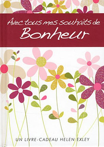 Avec tous mes souhaits de bonheur