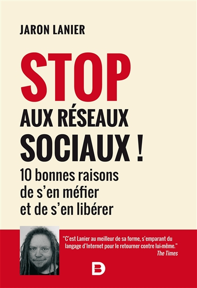 Stop aux réseaux sociaux ! : 10 bonnes raisons de s'en méfier et de s'en libérer