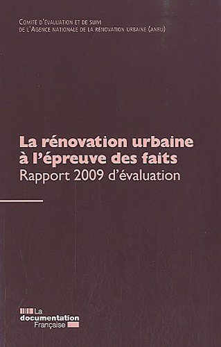La rénovation urbaine à l'épreuve des faits : rapport 2009 du Comité d'évaluation et de suivi de l'A