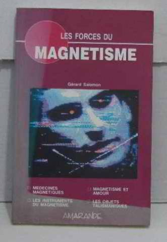 Les Forces du magnétisme