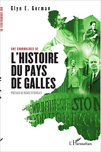 Une chronologie de l'histoire du pays de Galles