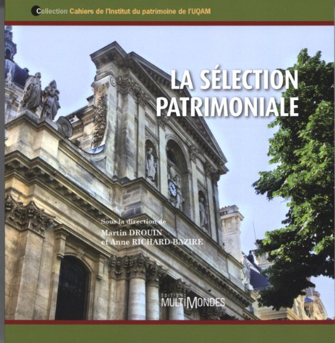 La sélection patrimoniale