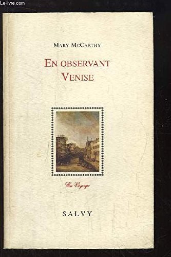 En observant Venise