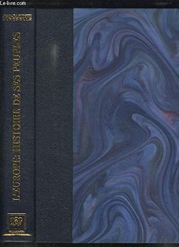 L'Europe : histoire de ses peuples