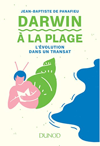 Darwin à la plage : l'évolution dans un transat