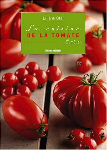 La cuisine de la tomate