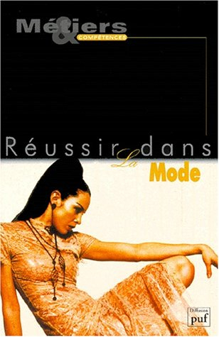 Réussir dans la mode