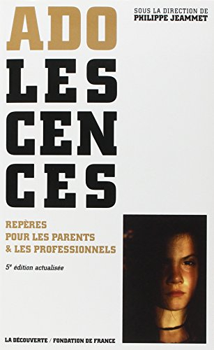 Adolescences : repères pour les parents et les professionnels