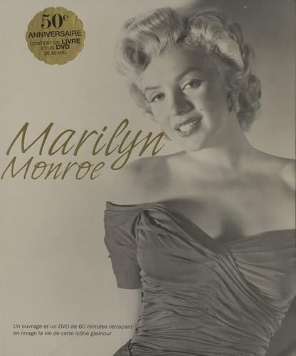 Marilyn Monroe : la vie d'une icône glamour