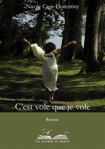 C'est vole que je vole