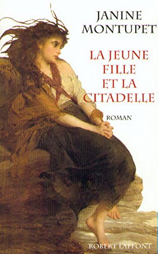 La jeune fille et la citadelle