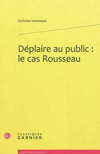 Déplaire au public : le cas Rousseau