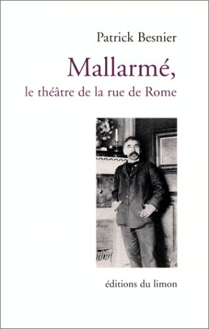 mallarmé : le théâtre de la rue de rome