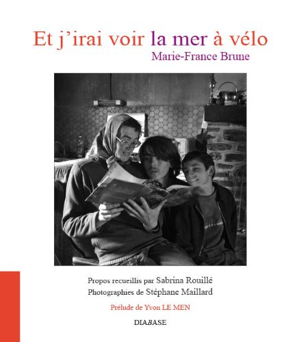 Et j'irai voir la mer à vélo
