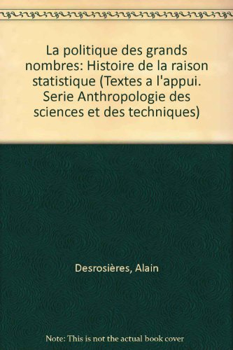 La Politique des grands nombres : histoire de la raison statistique