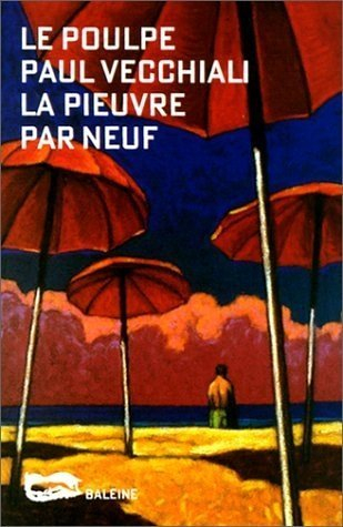 La pieuvre par neuf