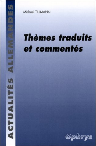Actualités allemandes : thèmes traduits commentés