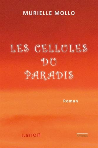 les cellules du paradis